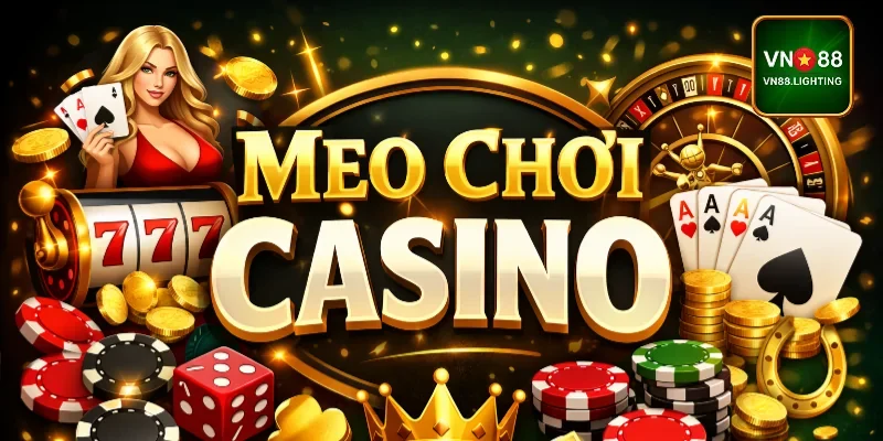 Mẹo Chơi Casino