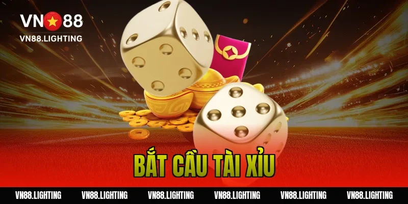 bắt cầu tài xỉu