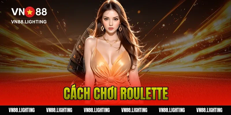 cách chơi roulette