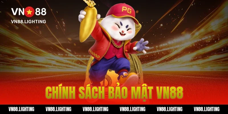 chính sách bảo mật VN88