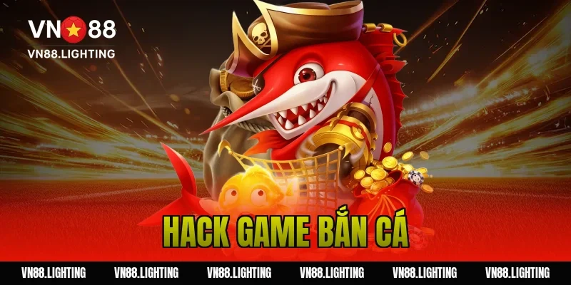 hack game bắn cá